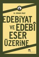 Edebiyat ve Edebî Eser Üzerine